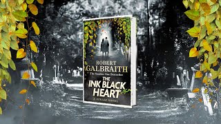 The Ink Black Heart by Robert Galbraith  First chapter reading [upl. by Eselahc]