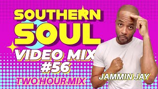 Southern Soul Video Mix 56  Two Hour Video Mix [upl. by Aicnarf]