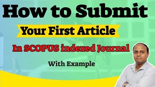 How to Submit Article in a SCOPUS index Journal Article Submission TutorialOnline Submission Step [upl. by Lindeberg]