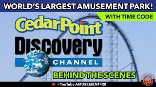 CEDAR POINT BEHINDTHESCENES DISCOVERY CHANNEL World’s Largest Amusement Park  amusement420 [upl. by Leakim]