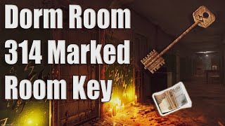 Dorm Room 314 Marked Room  Tarkov Key Guide [upl. by Cyndi]