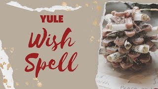 The Best Yule Wish Spell to Manifest Your Goals Pinecone Fire Starter [upl. by Ettesoj851]