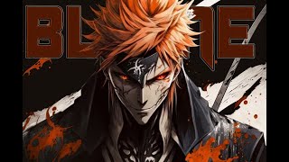 ICHIGO X BLAME AMV EDIT 4K  BLAME  BLEACH [upl. by Ariom881]