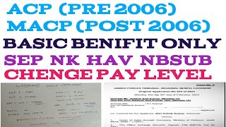 ACP PRE 2006 MACP POST 2006 BASIC ME बढ़ोतरी PAY LEVEL CHENGE macp acp [upl. by Mauralia]