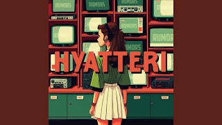 Hyatteri [upl. by Berrie]