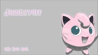 POKÉMON Jigglypuff Song Trap Remix [upl. by Rosemarie]