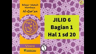 UMMI Jilid 6 hal 1 sd 20 Belajar Mudah Membaca Al Quran [upl. by Lauber379]