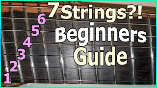 7 String Guitars  A Beginners Guide [upl. by Eresed955]