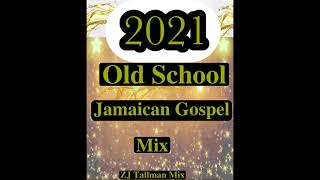 2021 Jamaican Gospel Mix Grace ThrillersKevin DownswellMarvia ProvedenceOld School JamaicaGospel [upl. by Urbana]