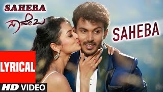 Saheba Songs  Saheba Full Song Lyrical  Manoranjan Ravichandran Shanvi Srivastava V Harikrishna [upl. by Aniv]