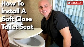 How To Install A Soft Close Toilet Seat [upl. by Ayatahs]