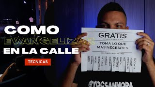 como EVANGELIZAR  técnica creativa para el EVANGELISMO EN LA CALLE evangelismo [upl. by Evered]