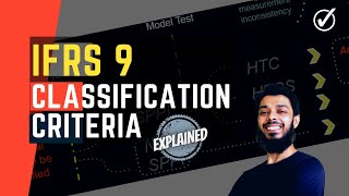 IFRS 9 Classification Criteria why we classify financial assets as Amortized Cost FVOCI FVPL👍 [upl. by Eelyr]