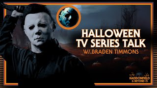 Halloween TV Series Talk With Braden Timmons   More On The Last Nightmare Part 1 [upl. by Olyhs157]