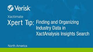 XactAnalysis Xpert Tip Finding and Organizing Industry Data in XactAnalysis Insights Search [upl. by Onilecram]