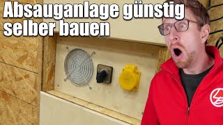 AbsauganlageStaubabsaugung günstig selber bauen 4  Lets Bastel [upl. by Medorra]