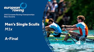 2023 European Rowing Championships  Mens Single Sculls  AFinal [upl. by Nosloc]