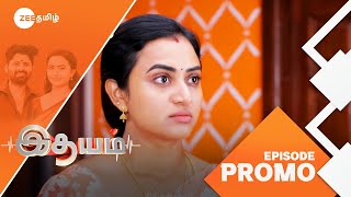 இதயம் Idhayam  MonSat 2PM  02 Mar 25  Promo  Zee Tamil [upl. by Aran]