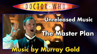 Doctor Who But its The Unreleased Music from Series 3s UTOPIA  The Master Plan [upl. by Jamison]