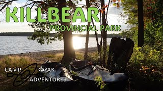 KILLBEAR PROVINCIAL PARK 2024 [upl. by Aliza939]