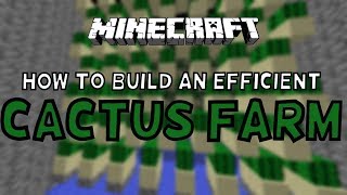 How To Build An Efficient Cactus Farm 112 easy [upl. by Emmott645]