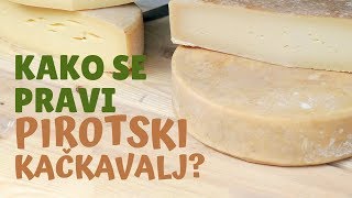 Otkrivamo vam kako se pravi pirotski kačkavalj [upl. by Leumel]