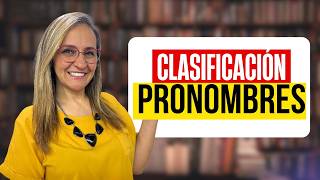 LOS PRONOMBRES Y SU CLASIFICACIÓN ✅ Pronombres en español [upl. by Arjun]