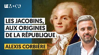 ROBESPIERRE DANTON ETC  LES JACOBINS AUX ORIGINES DE LA RÉPUBLIQUE  ALEXIS CORBIÈRE J THÉRY [upl. by Anitsirt]