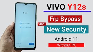 Vivo Y12s V2026 Bypass frp New Security  Vivo Y12s PD2036 frp bypass Android 11 Without PC [upl. by Brufsky]