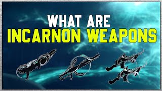 What are Incarnon weapons amp How to get them  Warframe Guide [upl. by Warwick]