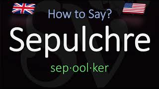 How to Pronounce Sepulchre CORRECTLY Meaning amp Pronunciation [upl. by Ahsenyt]