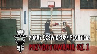 Pokaz DESW grupy FECHTER Przygotowania cz 1 [upl. by Ahsasal817]