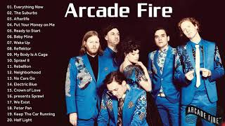 The Best Of Arcade Fire  Arcade Fire Greatest Hits Full Album [upl. by Sylvester]