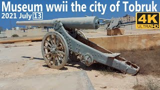 Museum wwii the city of Tobruk libyan  The North African [upl. by Pail]