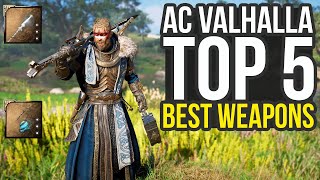 Assassins Creed Valhalla Best Weapons  Top 5 Best Items amp Other Mentions AC Valhalla Best Weapons [upl. by Enida]