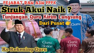 TUNJANGAN GURU ASN NON ANS STRUK AKUI NAIK  TAK KIRIM LANGSUNG DARI PUSAT KE REKENING GURU [upl. by Fabron]