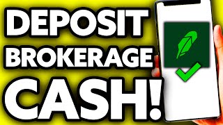 How To Deposit Brokerage Cash Robinhood Quick and Easy [upl. by Suravart]