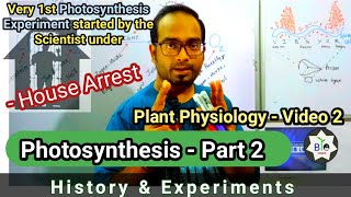 Photosynthesis  Experiments  History of Photosynthesis  Plant Physiology  CSIR  Biologics [upl. by Nwahsak]