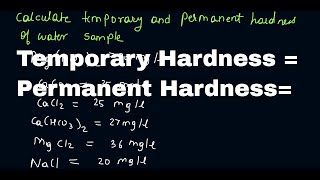 How to calculate the temporary amp permanent hardness in Water Sample [upl. by Tibbetts]