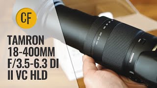 Tamron 18400mm f3563 Di II VC HLD lens review with samples [upl. by Ku625]