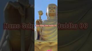 Namo Sakya Muni Buddha 06 [upl. by Drusi]