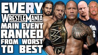 Every WrestleMania Main Event Ranked From WORST To BEST [upl. by Yrannav]