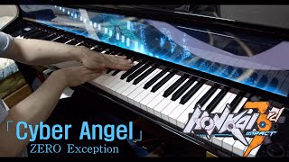 Cyber Angel ZERO Exception  Honkai Impact 3rd OST Piano [upl. by Einor672]