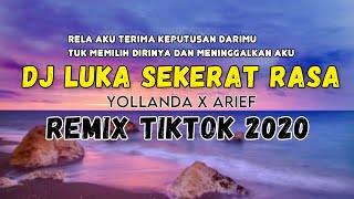 DJ LUKA SEKERAT RASA 2020  DJ RELA AKU TERIMA KEPUTUSAN DIRIMU [upl. by Enisamoht233]