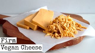 How To Make  Firm Vegan Cheese  Shreddable [upl. by Dry]