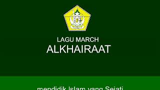 LAGU MARCH ALKHAIRAAT [upl. by Jenkins]