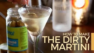 Dirty Martini Filthy Martini Learn how in 60 Seconds [upl. by Eelasor]