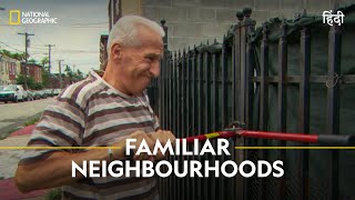 Familiar Neighbourhoods  Philly Undercover  हिन्दी  Full Episode  S1  E6  Nat Geo Wild [upl. by Beaufort]