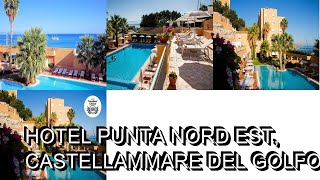 Hotel Punta Nord Est Castellammare del Golfo Italy [upl. by Zola]