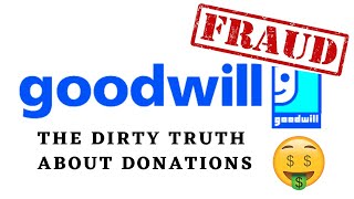 Is Goodwill a reputable charity  Why you shouldnt donate to Goodwill SCAM [upl. by Yenahc]